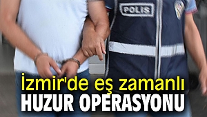 İzmir İl Jandarma Komutanlığı'ndan huzur operasyonu