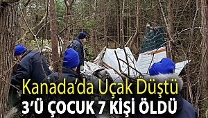 Kanada’da uçak düştü, 3’ü çocuk 7 kişi öldü