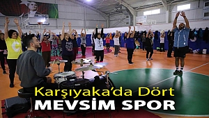 Karşıyaka’da dört mevsim spor