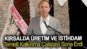 Kırsalda Üretim ve İstihdam Temelli Kalkınma Çalıştayı Sona Erdi