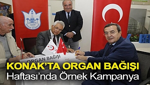 Konak’ta Organ Bağışı Haftası’nda örnek kampanya