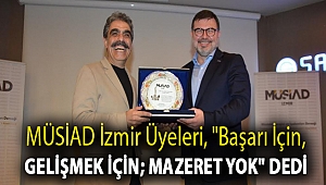 MÜSİAD İzmir Üyeleri,