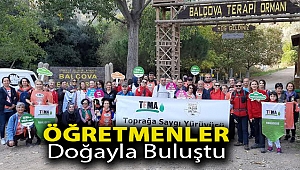 Öğretmenler doğayla buluştu