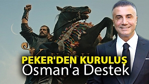 Peker'den Kuruluş Osman'a destek
