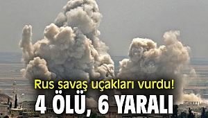 Rus uçakları, İdlib'i vurdu!