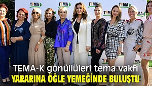 TEMA-K gönüllülerinden eğitime destek yemeği!