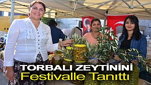 Torbalı zeytinini festivalle tanıttı