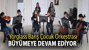 Yorglass Barış Çocuk Orkestrası büyümeye devam ediyor