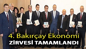 4. BAKIRÇAY EKONOMİ ZİRVESİ TAMAMLANDI