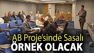 AB PROJESİ’NDE SASALI ÖRNEK OLACAK