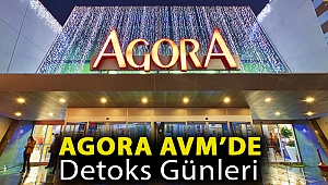 AGORA AVM’DE DETOKS GÜNLERİ