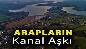 Arapların kanal aşkı