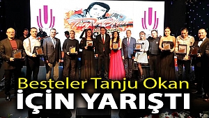 Besteler Tanju Okan için yarıştı