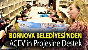Bornova Belediyesi'nden AÇEV'in projesine destek
