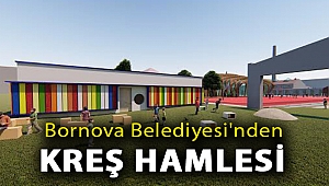 Bornova Belediyesi'nden kreş hamlesi