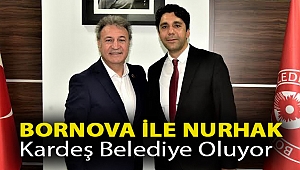 Bornova ile Nurhak kardeş belediye oluyor