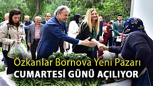 Bornova Yeni Pazarı Cumartesi günü açılıyor