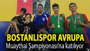 Bostanlıspor Avrupa Muaythai Şampiyonası’na katılıyor