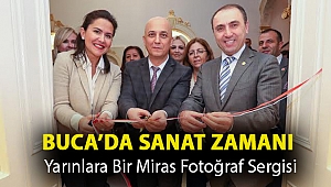 Buca’da sanat zamanı: Yarınlara Bir Miras Fotoğraf Sergisi