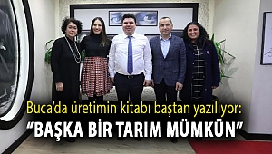 Buca’da üretimin kitabı baştan yazılıyor: “Başka bir tarım mümkün”