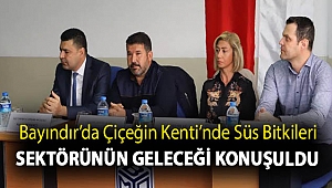 Çiçeğin Kenti’nde Süs Bitkileri Sektörünün Geleceği Konuşuldu