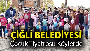 Çiğli Belediyesi çocuk tiyatrosu köylerde