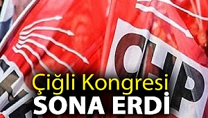 Çiğli Kongresi sona erdi