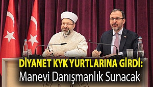 Diyanet KYK yurtlarına girdi: Manevi danışmanlık sunacak