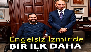 Engelsiz İzmir’de bir ilk daha