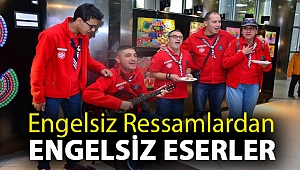 Engelsiz ressamlardan engelsiz eserler