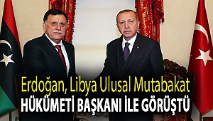 Erdoğan, Libya Ulusal Mutabakat Hükümeti Başkanı ile görüştü