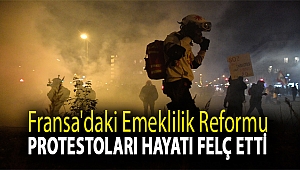 Fransa'daki emeklilik reformu protestoları hayatı felç etti
