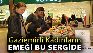 Gaziemirli kadınların emeği bu sergide