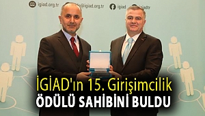 İGİAD'ın 15 nci Girişimcilik Ödülü Sahibini Buldu