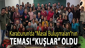 Karaburun'da “Masal Buluşmaları”nın Teması “Kuşlar” oldu