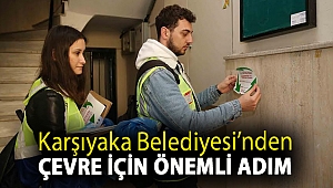 Karşıyaka Belediyesi’nden çevre için önemli adım
