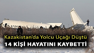 Kazakistan’da yolcu uçağı düştü, 14 kişi hayatını kaybetti