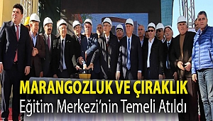 Marangozluk ve Çıraklık Eğitim Merkezi’nin temeli atıldı