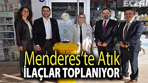 Menderes’te Atık İlaçlar Toplanıyor
