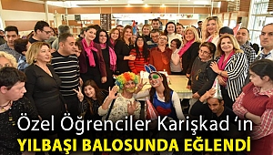 ÖZEL ÖĞRENCİLER KARİŞKAD’IN YILBAŞI BALOSUNDA EĞLENDİ