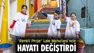 “Renkli Proje” Lale Mahallesi’nde uygulandı!