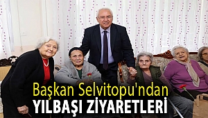 Selvitopu'ndan yılbaşı ziyaretleri