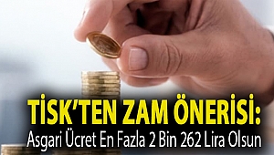 TİSK'ten zam önerisi: Asgari ücret en fazla 2 bin 262 lira olsun
