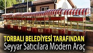 Torbalı Belediyesi tarafından seyyar satıcılara modern araç