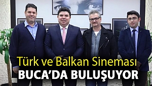 Türk ve Balkan sineması Buca’da buluşuyor