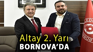 ALTAY 2. YARI BORNOVA’DA