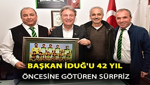 Başkan İduğ’u 42 yıl öncesine götüren sürpriz