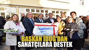 Başkan Mustafa İduğ: “Sanata ve sanatçılara sahip çıkıyoruz”