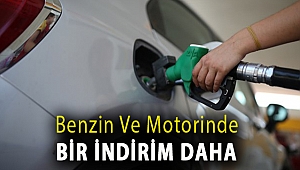 Benzin ve motorinde bir indirim daha