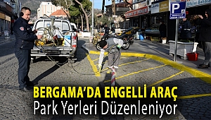 Bergama'da engelli araç park yerleri düzenleniyor